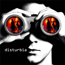 Disturbia (2007)