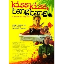 Kiss Kiss Bang Bang (2005)