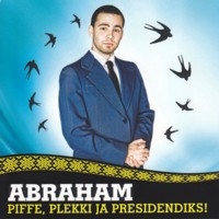 Piffe, plekki ja presidendiks!