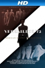 Versailles '73: American Runway Revolution (2012)