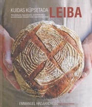 Kuidas küpsetada leiba