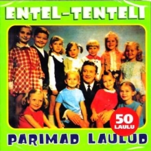 Entel-tenteli Parimad laulud