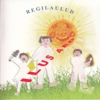 Regilaulud - Ilus aeg