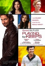 Playing for Keeps (2012)