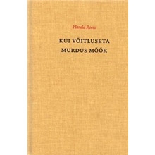 Kui võitluseta murdus mõõk