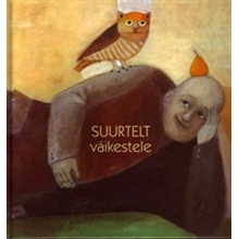 Suurtelt väikestele