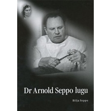 Dr Arnold Seppo lugu