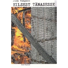 Eilsest tänasesse