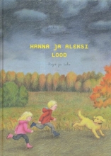 Hanna ja Aleksi lood. Sügis ja talv