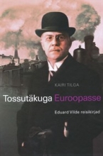 Tossutäkuga Euroopasse