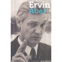 Ervin Abel. Siin ma olen