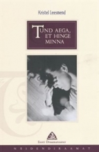 Tund aega, et hinge minna