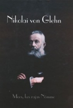 Nikolai von Glehn. Mees, kes rajas Nõmme