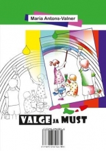 Must ja valge - valge ja must