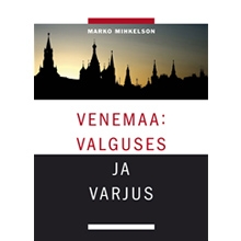 Venemaa: valguses ja varjus