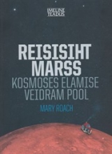 Reisisiht Marss. Kosmoses elamise veidram pool