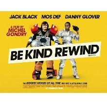 Be Kind Rewind (2008)