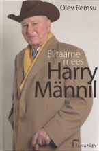 Elitaarne mees Harry Männil