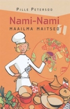 Nami-nami. Maailma maitsed 1