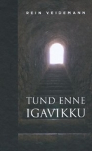 Tund enne igavikku