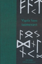 Vigala Sassi taimeravi