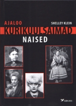 Ajaloo kurikuulsaimad naised