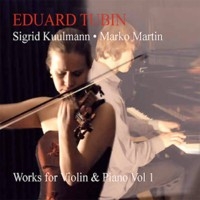 Eduard Tubin: Works for Violin & Piano Vol. 1