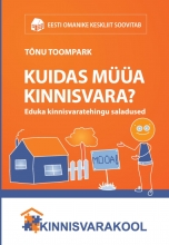 Kuidas müüa kinnisvara? Eduka kinnisvaratehingu saladused