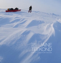 Jäine teekond. Omal jõul põhjapooluselt maismaale