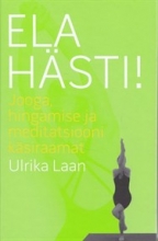 Ela hästi!